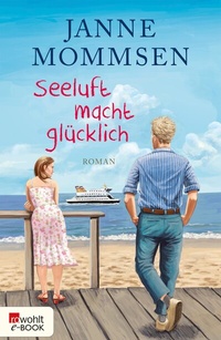 Abbildung von: Seeluft macht glücklich - Rowohlt