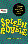 Cover: Spleen Royale - Rowohlt