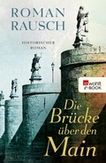 Cover: Die Br&uuml;cke &uuml;ber den Main - Rowohlt