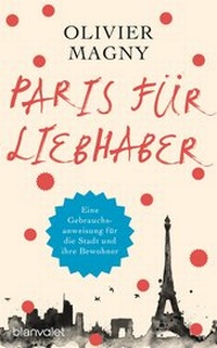 Abbildung von: Paris für Liebhaber - Blanvalet