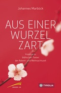 Cover: Aus einer Wurzel zart - Tyrolia