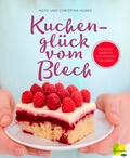 Cover: Kuchengl&uuml;ck vom Blech - L&ouml;wenzahn Verlag in der Studienverlag Ges.m.b.H.