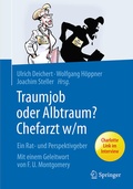 Cover: Traumjob oder Albtraum - Chefarzt m/w - Springer
