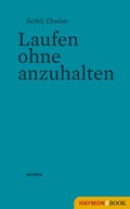 Cover: Laufen ohne anzuhalten - Haymon Verlag