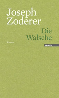 Abbildung von: Die Walsche - Haymon Verlag