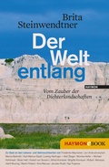 Cover: Der Welt entlang - Haymon Verlag