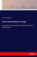 Cover: Choir stalls and their carvings - Hansebooks