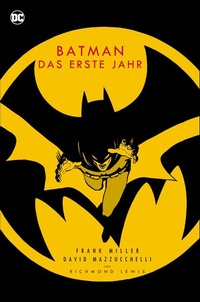 Enlarge image Cover: Batman Deluxe: Das erste Jahr - Panini Verlags GmbH