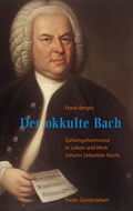 Cover: Der okkulte Bach - Freies Geistesleben