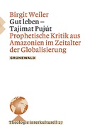 Cover: Gut leben - Taijmat Puj&uacute;t - Matthias-Gr&uuml;newald