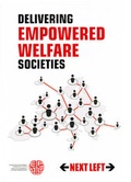 Cover: Next Left, vol. 10. Delivering Empowered Welfare Societies - Renner-Institut