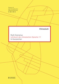 Abbildung von: Lehrbuch der chinesischen Sprache 1.1 in Kurzzeichen - Buske, H