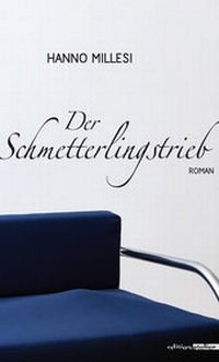 Abbildung von: Der Schmetterlingstrieb - Edition Atelier