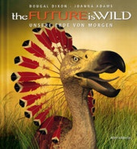 Abbildung von: the FUTURE is WILD - MatrixMedia