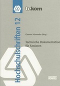 Cover: Technische Dokumentation f&uuml;r Senioren - tcworld