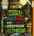 Cover: Teslas grandios verr&uuml;ckte und komplett gemeingef&auml;hrliche Weltmaschine - Audio Media Verlag