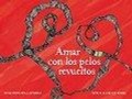Cover: Amar con los pelos revueltos - Edicions Bellaterra
