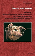 Cover: Doubt, Scholarship and Society in 17th-Century Central Sudanic Africa - Brill