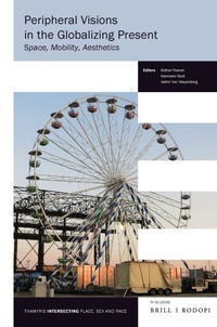 Enlarge image Cover: Peripheral Visions in the Globalizing Present - Brill