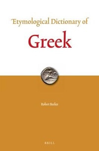 Abbildung von: Etymological Dictionary of Greek (2 vols.) - Brill