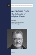 Cover: Menachem Fisch: The Rationality of Religious Dispute - Brill