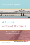Cover: A Future without Borders? Theories and practices of cosmopolitan peacebuilding - Brill