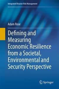 Enlarge image Cover: Defining and Measuring Economic Resilience from a Societal, Environmental and Security Perspective - Springer