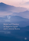 Cover: Belief and Practice in Imperial Japan and Colonial Korea - Palgrave Macmillan