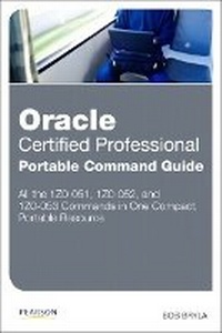 Abbildung von: Oracle Certified Professional Portable Command Guide - Pearson It Certification
