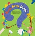 Cover: Busy, Busy, Busy! - Big and Small Publishing