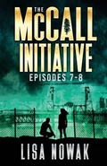 Cover: The McCall Initiative Episodes 7-8 - Webfoot Publishing
