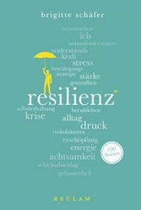 Abbildung von: Resilienz. 100 Seiten - Reclam