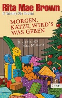 Abbildung von: Morgen, Katze, wird's was geben - List Verlag