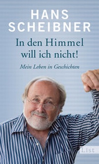 Enlarge image Cover: In den Himmel will ich nicht! - List Verlag