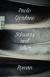 Abbildung von: Schwarz und Silber - Rowohlt Taschenbuch