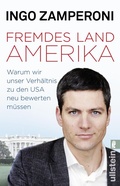Cover: Fremdes Land Amerika - Ullstein