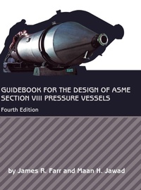 Enlarge image Cover: Guidebook for the Design of ASME Section VIII Pressure Vessels - American Society of Mechanical Engineers,U.S.