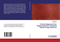 Enlarge image Cover: A Novel Approach For Improvements In Content Based Image Retrieval - LAP Lambert Academic Publishing