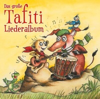Abbildung von: Das große Tafiti-Liederalbum - Loewe