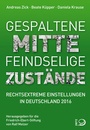 Bild: Gespaltene Mitte - Feindselige Zust&auml;nde - Verlag J.H.W. Dietz Nachf. GmbH