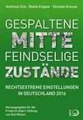 Cover: Gespaltene Mitte - Feindselige Zust&auml;nde - Verlag J.H.W. Dietz Nachf. GmbH