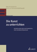 Cover: Die Kunst zu unterrichten - Schott Music