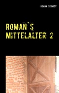 Cover: Roman's Mittelalter 2 - BoD - Books on Demand