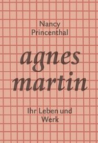 Enlarge image Cover: Agnes Martin - Piet Meyer Verlag