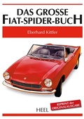 Cover: Das gro&szlig;e Fiat-Spider-Buch - Heel