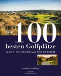Abbildung von: Die 100 besten Golfplätze in Deutschland und Österreich - Heel