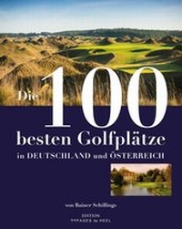 Abbildung von: Die 100 besten Golfplätze in Deutschland und Österreich - Heel