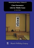 Cover: Close Encounters with the Middle Game - Kiseido Publishing Company