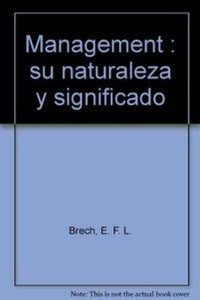 Abbildung von: Management : su naturaleza y significado - Oikos-Tau, S.A. Ediciones