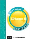 Cover: Inside the iPhone 5 with Andy Ihnatko - Que Corporation,U.S.